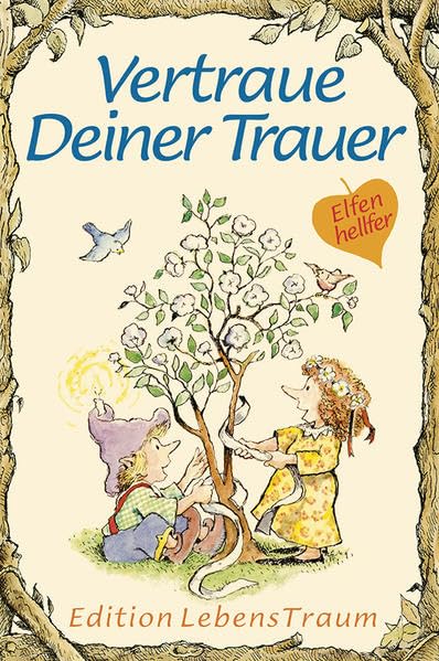 Vertraue Deiner Trauer: Elfenhellfer (Elfenhelfer) Death & Mourning