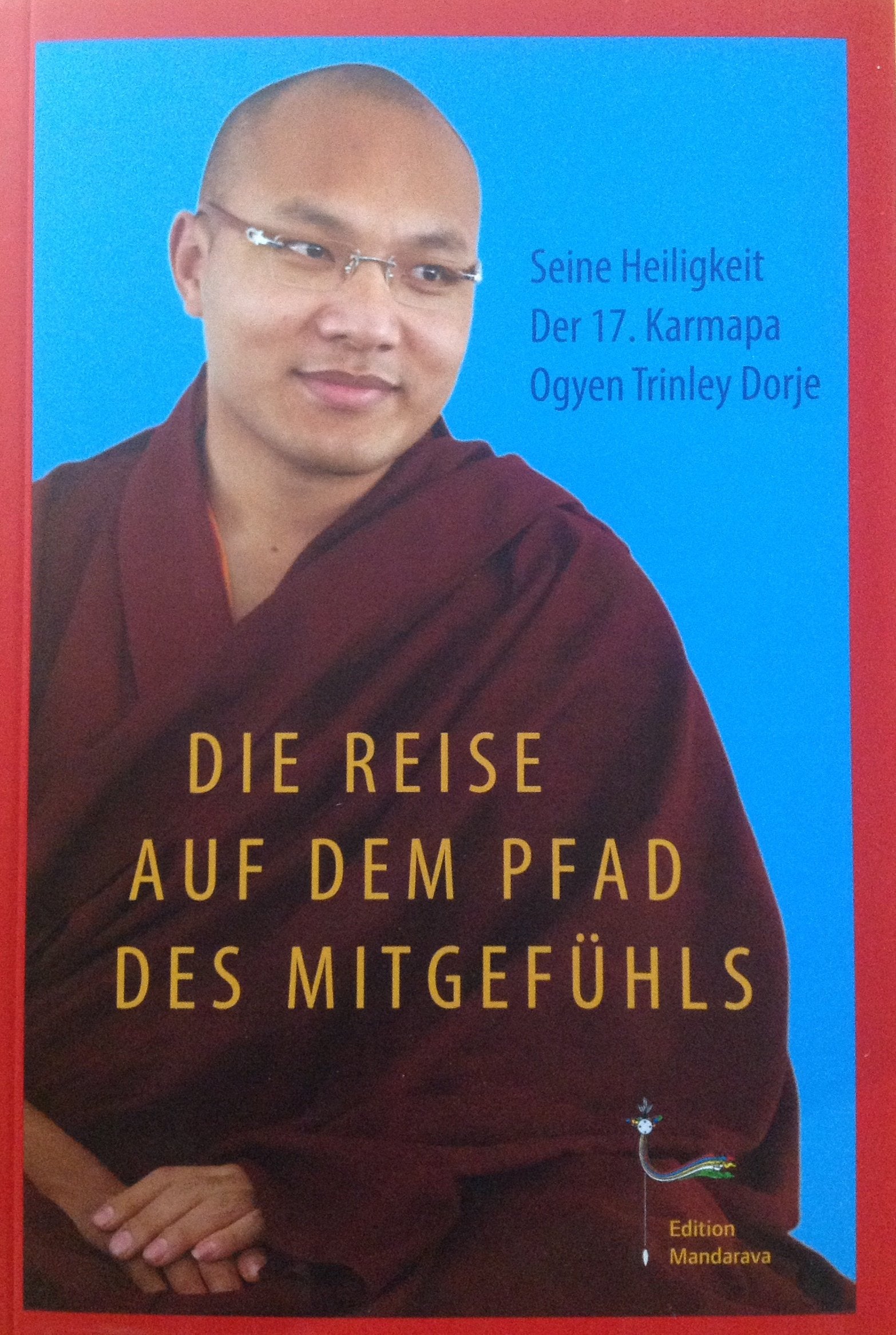 DIE REISE AUF DEM PFAD DES MITGEFÜHLS Religion & Esotericism