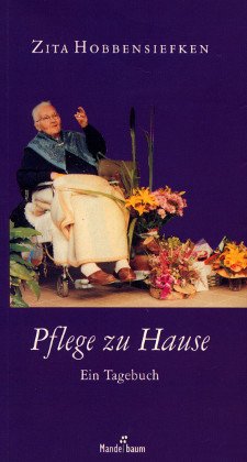 Pflege zu Hause: Ein Tagebuch Personalities