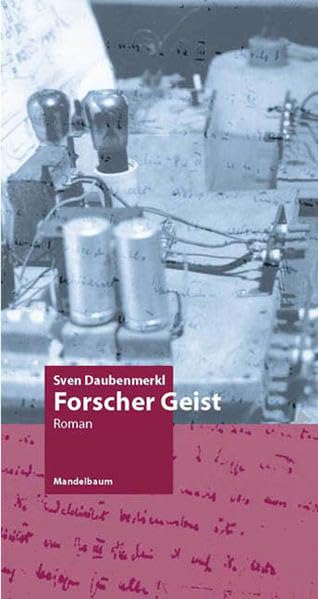 Forscher Geist: Roman Contemporary literature