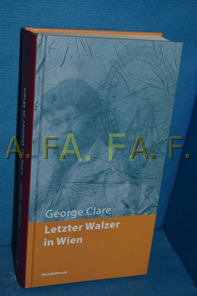 Letzter Walzer in Wien: Aus d. Engl. v. Gabriele Grunwald, Frank Hergün u. Hedda Pänke Contemporary literature