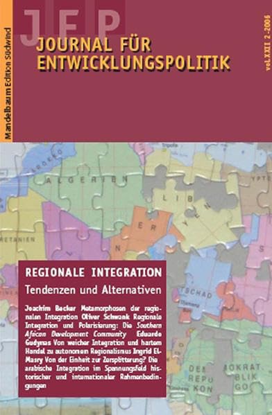 Journal für Entwicklungspolitik 2006/2: Regionale Integration - Tendenzen und Alternativen (Journal für Entwicklungspolitik - JEP) Law