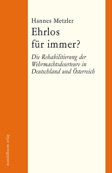 Ehrlos für immer? German history