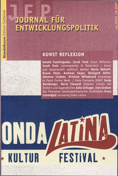 Journal für Entwicklungspolitik 2007 /1b: Kunst. Kraft. Kritik. Reflexionen zum gesellschaftskritischen Potential des Kulturfestivals "Onda Latina" (Journal für Entwicklungspolitik - JEP) Law
