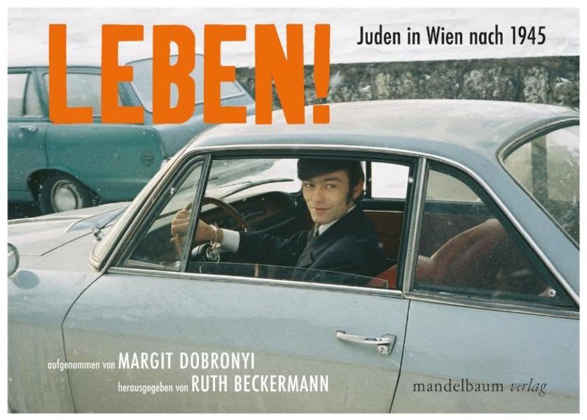 Leben!: Juden in Wien nach 1945 German history
