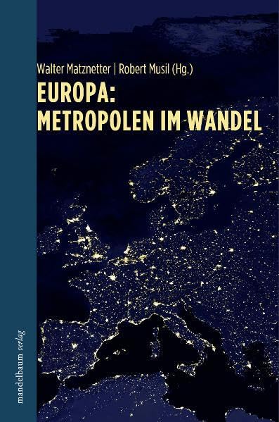Europa: Metropolen im Wandel Business & Technology