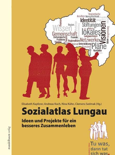 Sozialatlas Lungau: Ideen und Projekte für ein besseres Zusammenleben Social Sciences