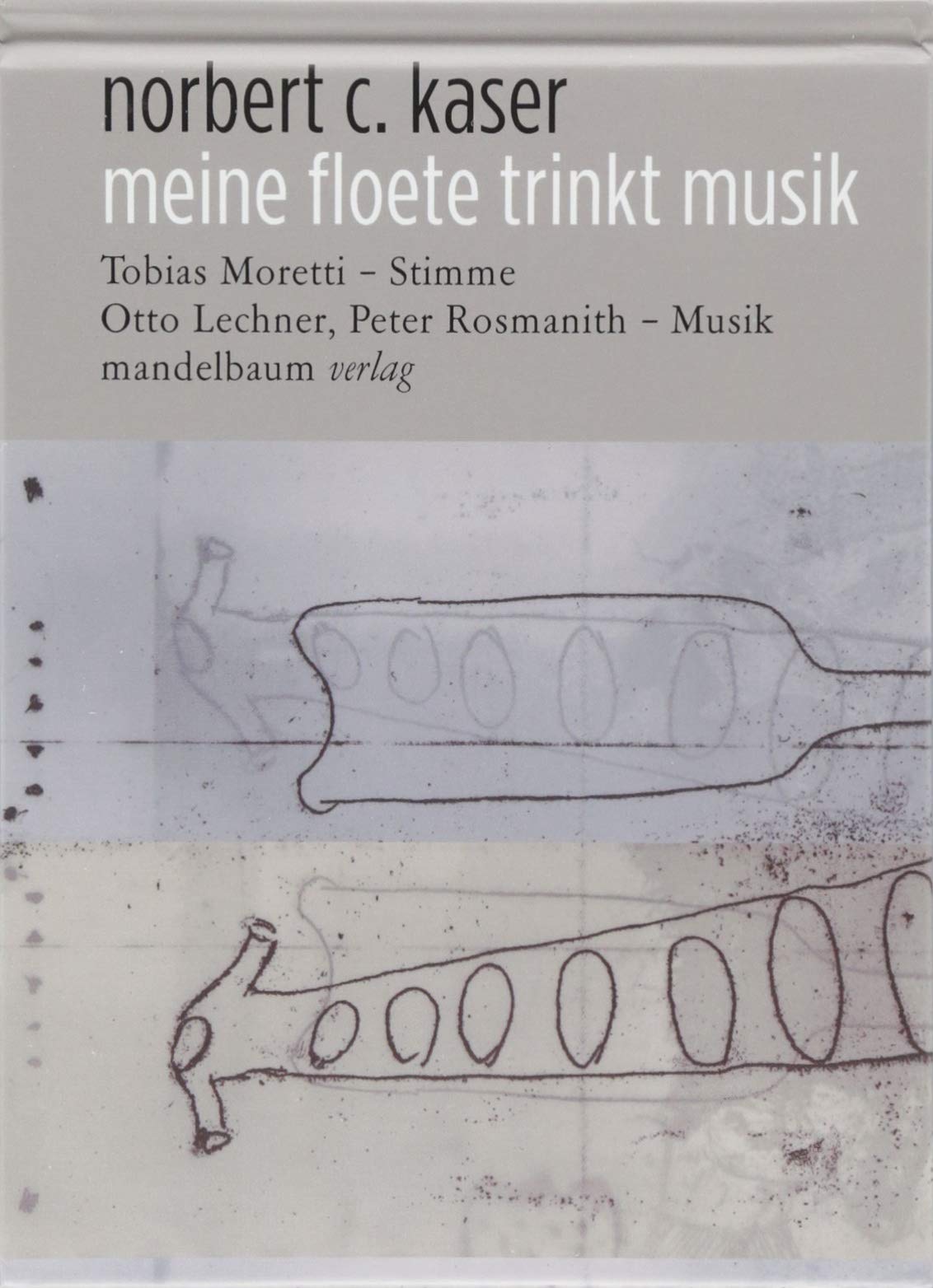meine floete trinkt musik Contemporary literature