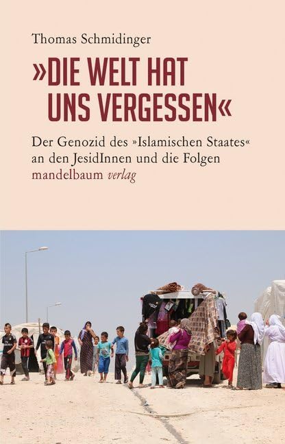 »Die Welt hat uns vergessen« Social Sciences Books