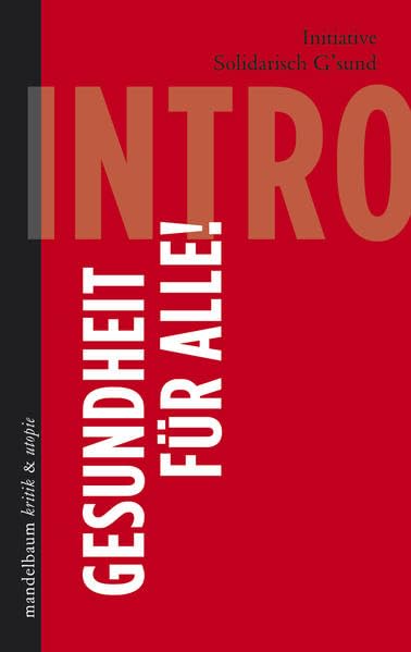 Gesundheit für alle!: Intro Medicine