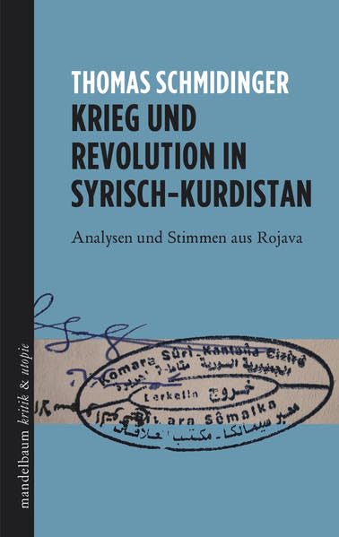 Krieg und Revolution in Syrisch-Kurdistan book