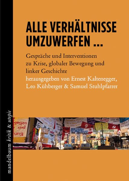 Alle Verhältnisse umzuwerfen ... Politics & History