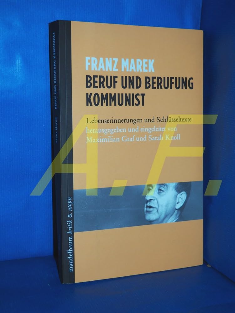 Beruf und Berufung Kommunist Memories