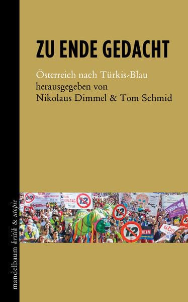 Zu Ende gedacht: Österreich nach Türkis-Blau (kritik & utopie) Politics & History