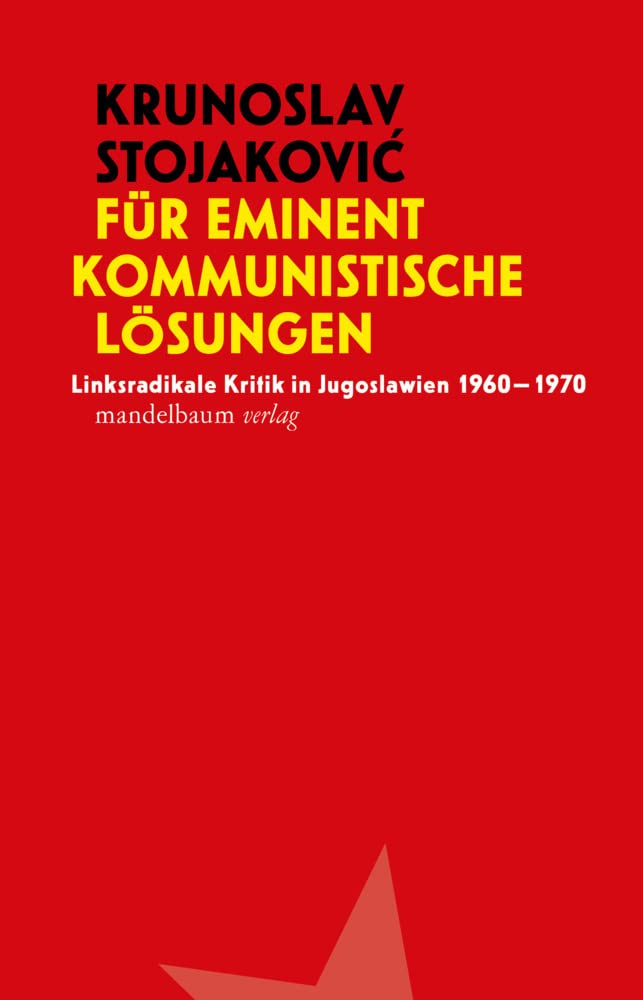Für eminent kommunistische Lösungen German history