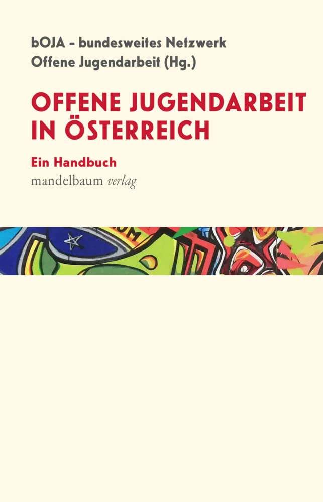Offene Jugendarbeit in Österreich: Ein Handbuch book