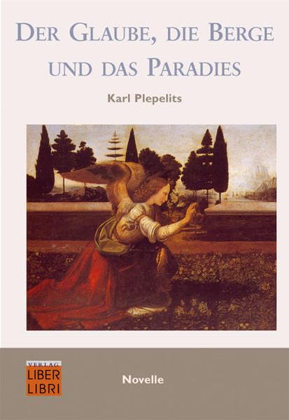 Der Glaube, die Berge und das Paradies Contemporary literature