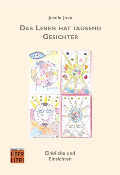 Das Leben hat tausend Gesichter: Einblicke und Einsichten Contemporary literature