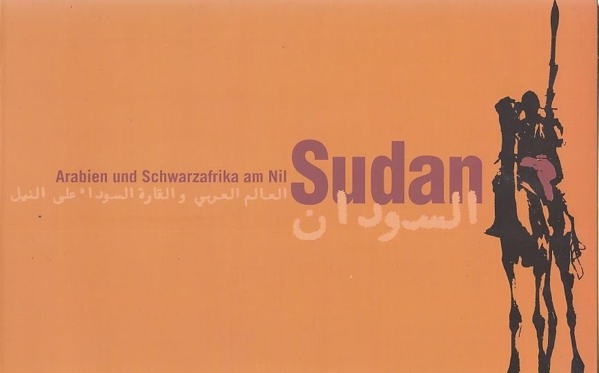 Sudan : Arabien und Schwarzafrika am Nil Books