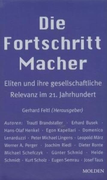 Die Fortschritt Macher - Eliten und ihre gesellschaftliche Relevanz im 21. Jahrhundert Law