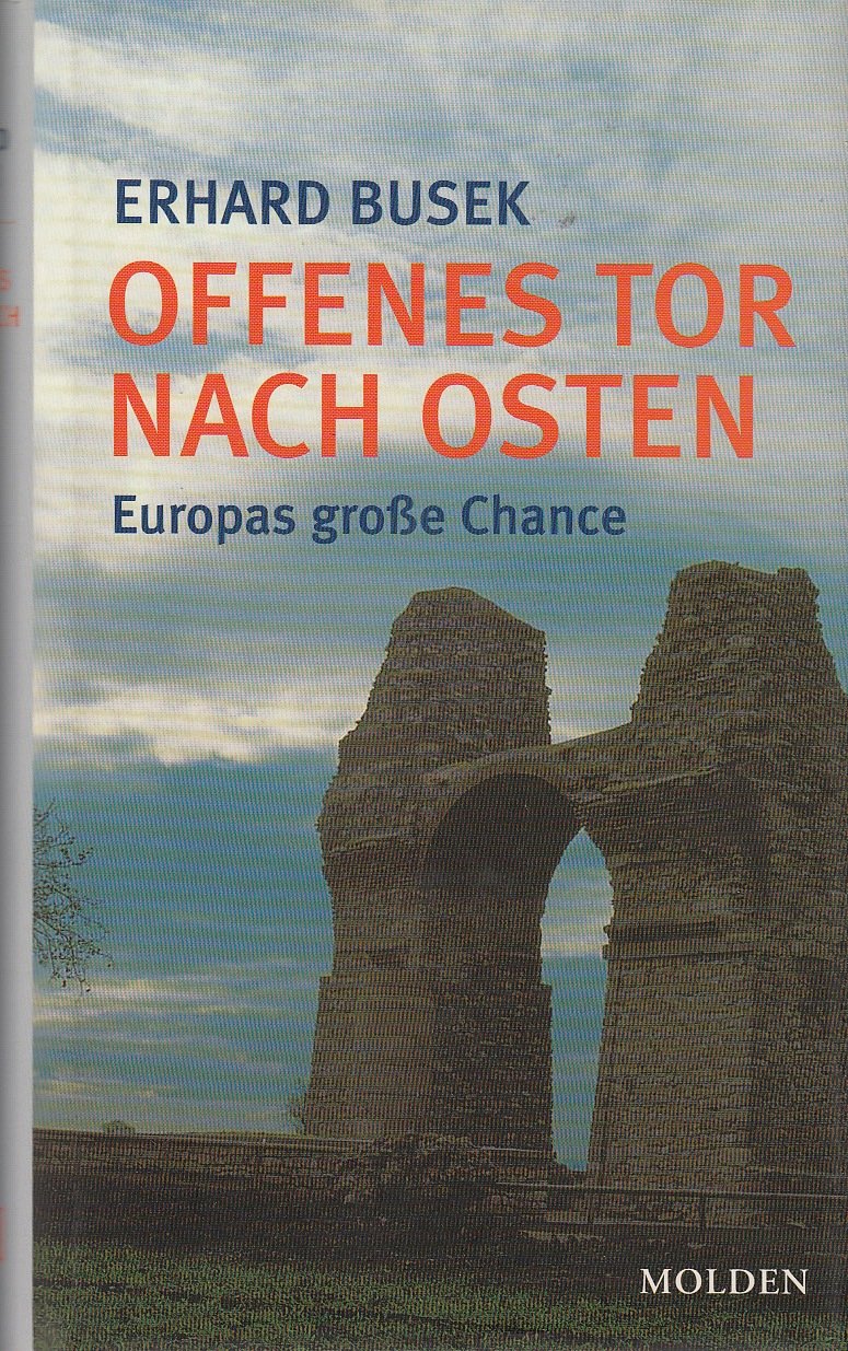 Offenes Tor nach Osten: Chancen und Risiko für die EU Politics & History