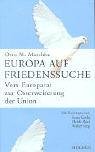 Europa auf Friedenssuche: Vom Europarat zur Osterweiterung der Union Law