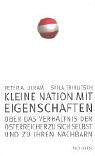 Kleine Nation mit Eigenschaften: Über das Verhältnis der Österreicher zu sich selbst und zu ihren Nachbarn Law