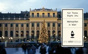 Weihnachten in Wien Politics & History