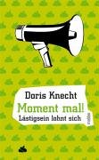 Moment Mal!: Lästig sein lohnt sich Poetry