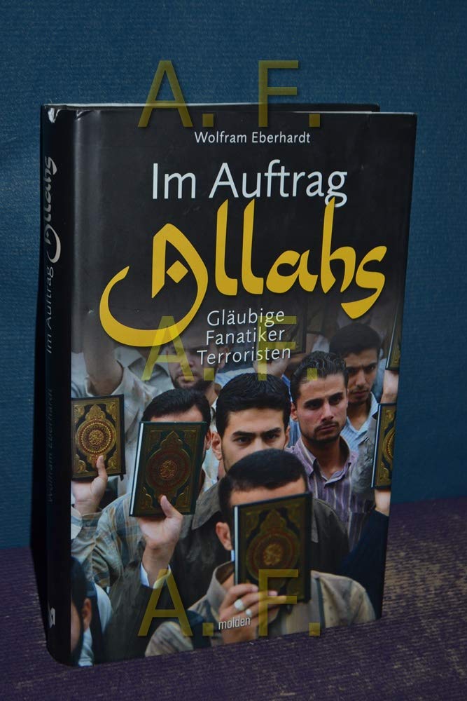 Product Image: Im Auftrag Allahs: Gläubige, Fanatiker, Terroristen