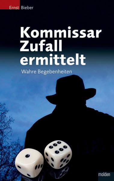 Kommissar Zufall ermittelt: Wahre Begebenheiten Social Sciences