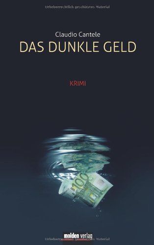 Das dunkle Geld: Krimi Contemporary literature Books