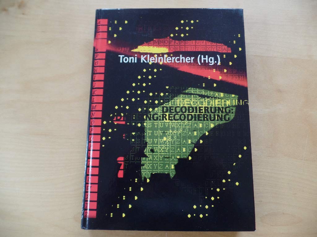 Decodierung: Recodierung. Deterritorialisierung - Reterritorialisierung. Ein Lesebuch Law