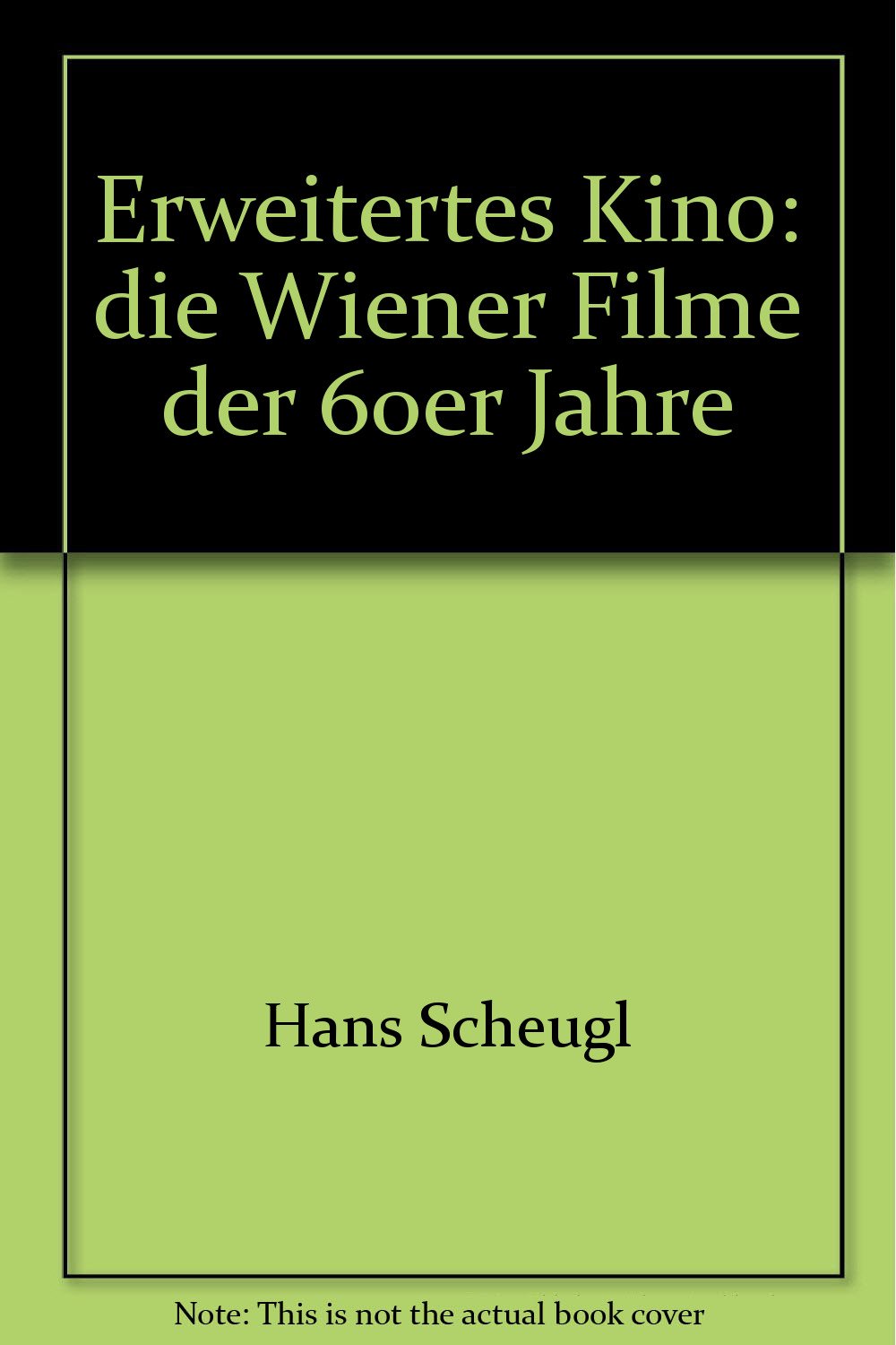 Erweitertes Kino. Wiener Film der 60er Jahre Books