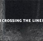 Crossing the Line: Human Trafficking: Katalog zur Ausstellung im Toskansky Palais, Prag u. in der Kunsthalle Wien, 2003. Dtsch.-Engl. Film, Art & Culture
