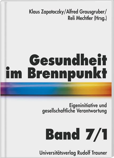 Gesundheit im Brennpunkt: Eigeninitiative und gesellschaftliche Verantwortung Books