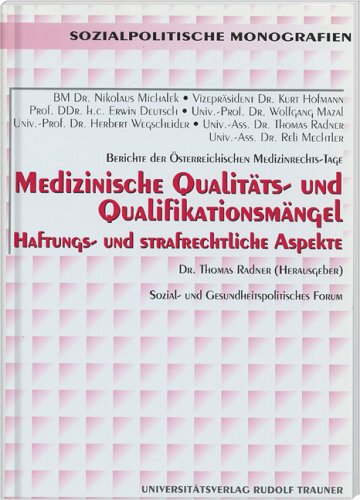 Medizinische Qualitäts- und Qualifikationsmängel. Haftungs- und strafrechtliche Aspekte book