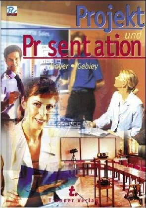 Projekt und Präsentation: Für Berufsschulen in Österreich Business, Finance & Career