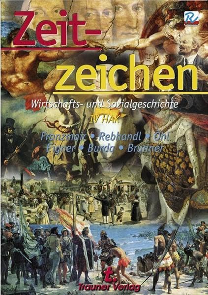 Zeitzeichen IV HAK: Wirtschafts- und Sozialgeschichte Business, Finance & Career