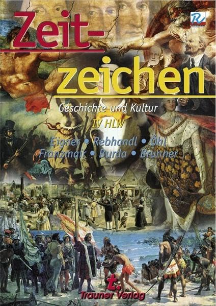 Zeitzeichen IV HLW: Geschichte und Kultur Business, Finance & Career
