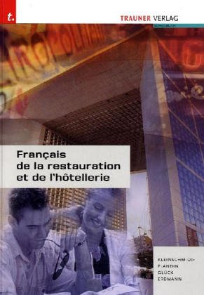 Français de la restauration et de l'hôtellerie. Deutsche Ausgabe Foreign Languages ​​& Dictionaries