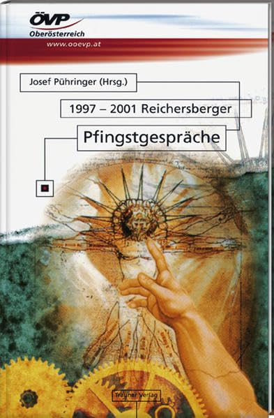 1997-2001 Reichersberger Pfingstgespräche Politics & History