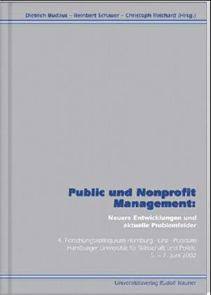 Public and Nonprofit Management. Neuere Entwicklungen und aktuelle Problemfelder Books