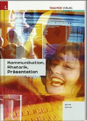 Kommunikation, Rhetorik und Präsentation Study Guides