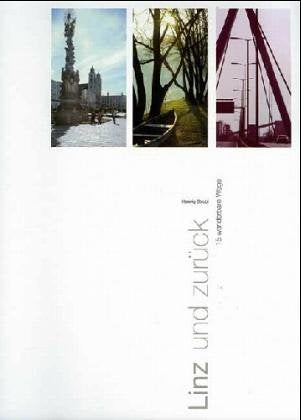 Linz und zurück. 15 wanderbare Wege Politics & History books