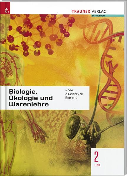 Biologie, Ökologie und Warenlehre 2 HAS: Für Schulen in Österreich Business, Finance & Career