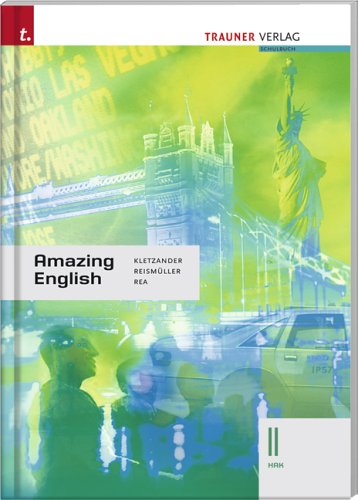 Amazing English II HAK: Für Handelsakademien in Österreich Study Guides