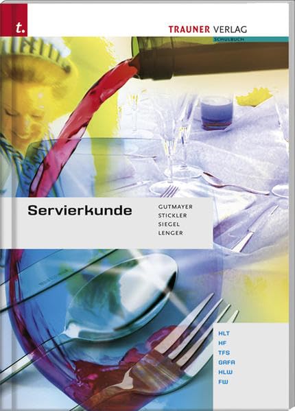 Servierkunde HLT/HF/TFS/GAFA/HLW/FW Business, Finance & Career