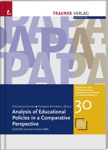 Analysis of Educational Policies in a Comparative Perspektive: EUDORA Summer School 2004 book