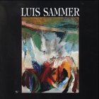 Product Image: Luis Sammer: 40 Jahre Malerei